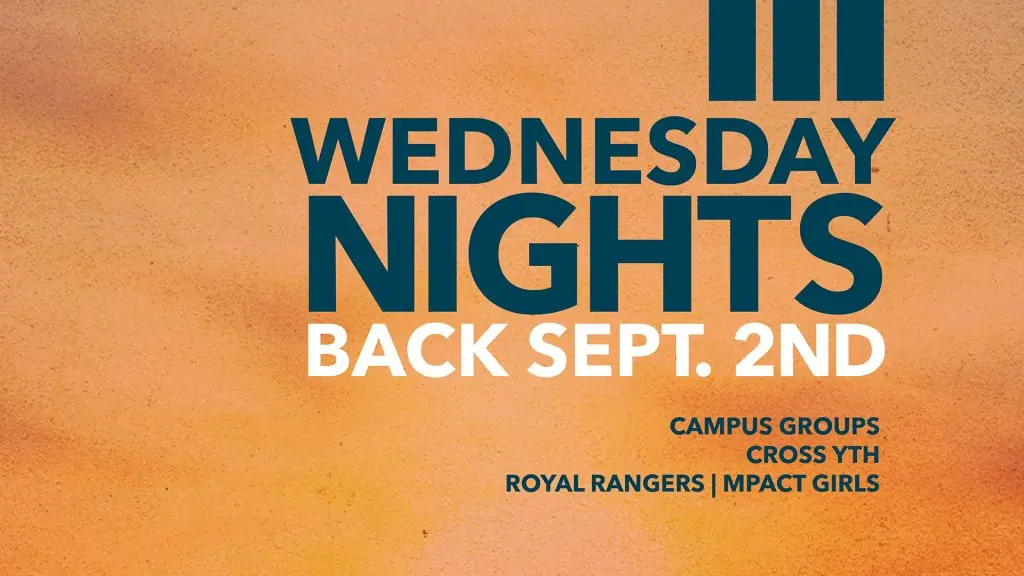 Wednesday Nights are back in September at Cross Assembly